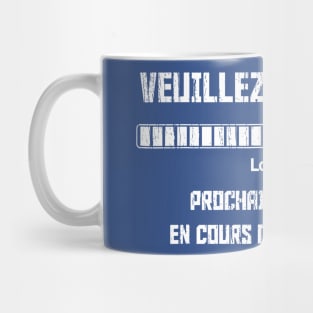 Veuillez Patienter Mug